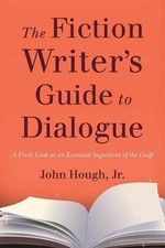 John Hough, The Fiction Writer's Guide to Dialogue (Paperback)