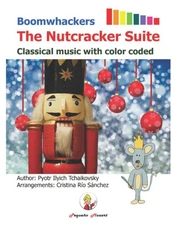 Boomwhackers The Nutcracker Suite.: Classical music with color co