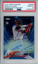 2018 Topps Chrome #RA-RA Ronald Acuna True Blue RC Auto PSA 10