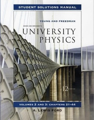 Student Solutions Manual for University Physics Vols 2 and 3 - paperback You...