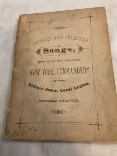 CIVIL WAR SONG BOOK NEW YORK COMMANDERY OF MILITARY ORDER LOYAL LEGIONS @272 - Picture 5 of 21