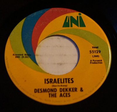 Desmond Dekker & The Aces Israelites/My Precious World, UNI