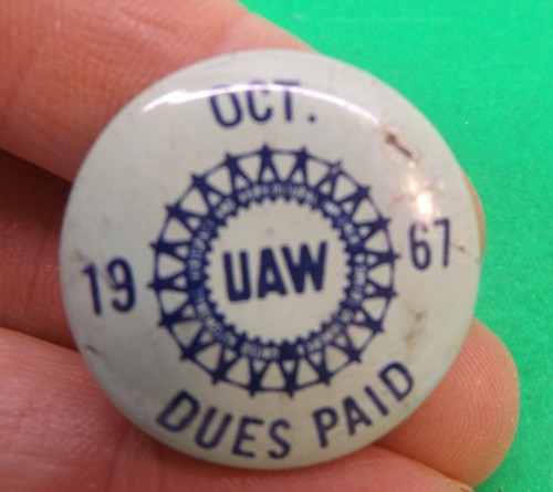 Vintage Sept. 1967 UAW "Dues Paid" Collector Pin