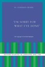 I'm Sorry for What I've Done: The Language of Courtroom Apologies by M. Catherine Gruber (Hardback, 2014)