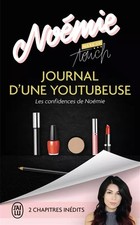 Journal d’une youtubeuse, Noémie