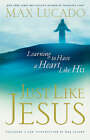 Just Like Jesus by Max Lucado (Paperback, 2001)