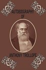 Autobiography of Anthony Trollope by Anthony Trollope (Paperback / softback, 2008)