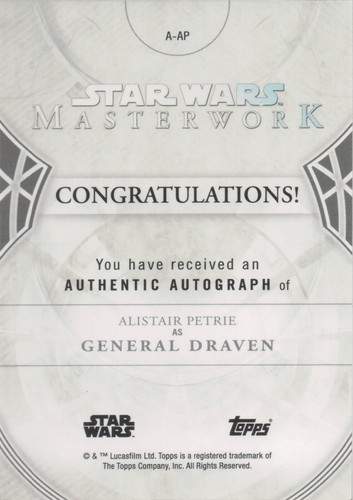 Tarjeta autógrafa A-AP Star Wars Masterwork 2018, Alistair Petrie (General Draven) - Imagen 2 de 2