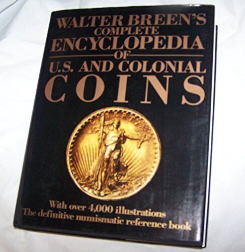 Walter Breen's Complete Encyclopedia of U.S. and Colonial Coins - Picture 1 of 1