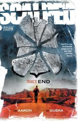 Scalped Volume 10: Trail's End Tp (mr) By R. M. Guera