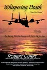 Whispering Death Tuag NCO Ntsoov Our Journey With The Hmong in Robert Curry