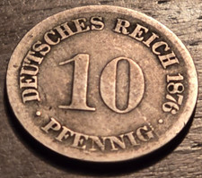 GERMANY. 10 PFENNIG COIN 1876 F. HIGH GRADE