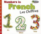 Numbers in French: Les Chiffres by Daniel Nunn (Paperback / softback, 2012)
