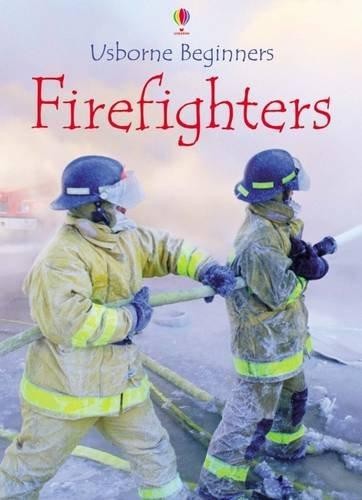 Firefighters (Usborne Beginners) - Daynes, Katie