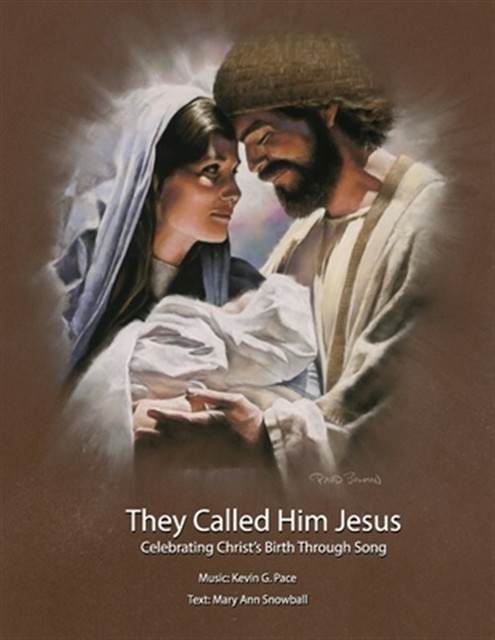 They Called Him Jesus: Celebrating Christ's Birth Through ...
