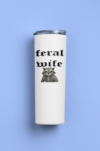 Feral Wife 20 ounce tumbler Funny Gift for Her Feral Mama Bear Grumpy Wife Bride - Picture 3 of 7