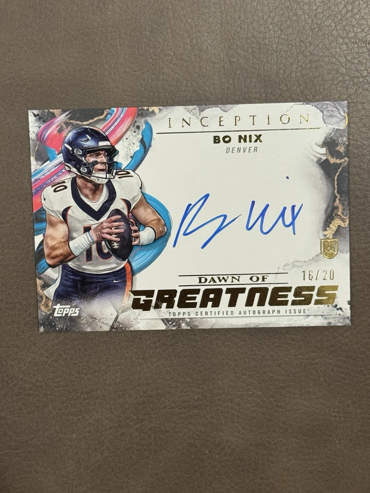 2024 Topps Inception Bo Nix Rookie Auto On Card Variation Dawn Of Greatness /20