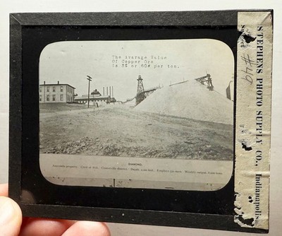 Butte Montana diamond hill copper mine Anaconda GLASS SLIDE