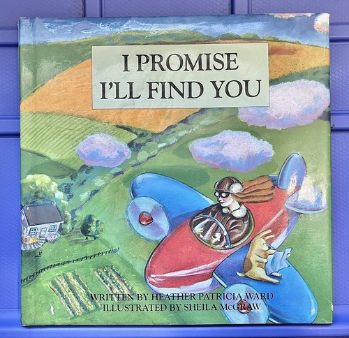 I Promise I'll Find You by Heather Patricia Ward - Kids Book Hardcover - GOOD - Imagen 4 de 6