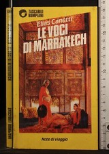LE VOCI DI MARRAKECH. ELIAS CANETTI. BOMPIANI.