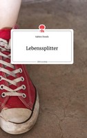Sabine Doods | Lebenssplitter. Life Is A Story - Story.One | Buch | Deutsch