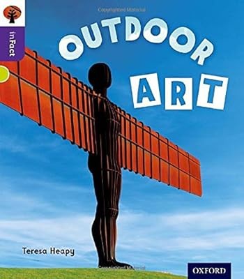 Oxford Reading Tree inFact: Level 11: Outdoor Art, Heapy, Teresa, Used; Very Goo