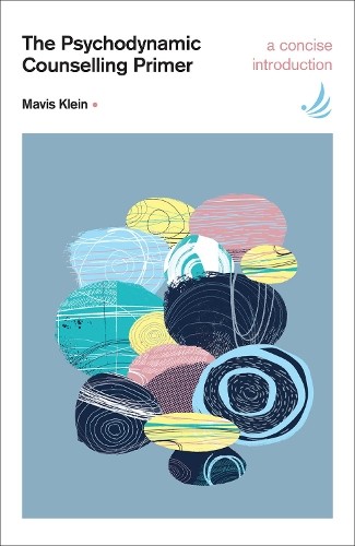 The Psychodynamic Counselling Primer by Mavis Klein PAPERBACK - Image 5