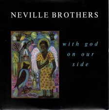 Neville Brothers - With God On Our Side - Used Vinyl Record 7 - 14 - V5829z