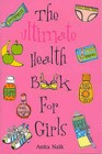 Ultimate Health Book for Girls by Anita Naik (Paperback, 1996)