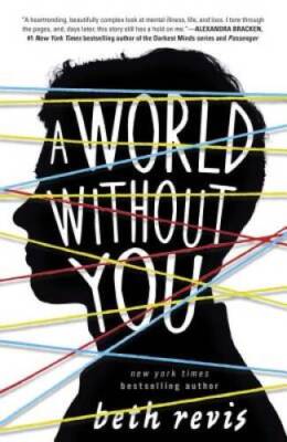 A World Without You - Hardcover By Revis, Beth - GOOD