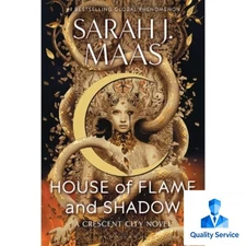House of Flame and Shadow - (Crescent City) by Sarah J Maas 
