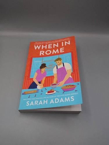 When in Rome : A Novel by Sarah Adams (2022, Trade Paperback)