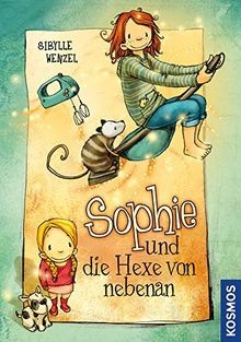 Sophie und die Hexe von nebenan von Wenzel, Sibylle | Buch | Zustand gut