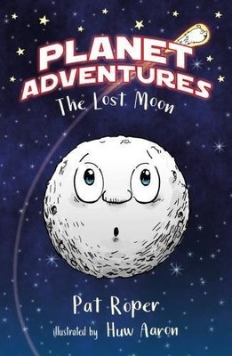 Planet Adventures: The Lost Moon,Pat Roper,Huw Aaron