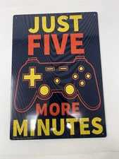 Boys Game Decor 5 More Minutes Sealed Metal Tin Sign Wall Art Man Cave 8.25x11.5