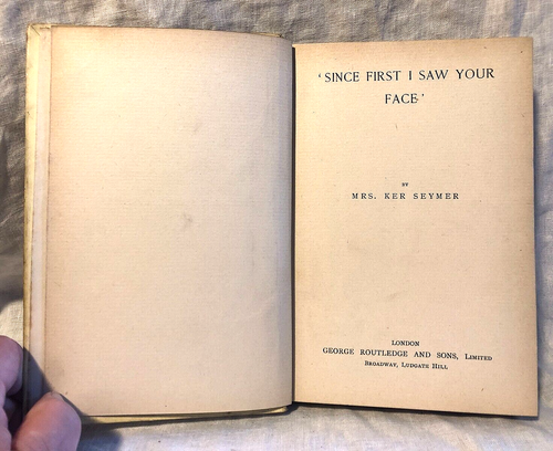 Mrs Ker Seymer, Since First I Saw Your Face - Yellow Back Novel, 1899 Routledge - Imagen 5 de 8