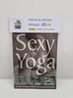 Sexy Yoga - 40 poses for mind- blowing sex and greater intimacy - Ellen Barrett