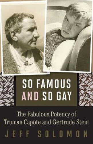 So Famous and So Gay: The Fabulous Potency of Truman Capote and Gertrude Stein - Bild 1 von 2