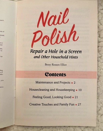 NAIL POLISH Repair A Hole In A Screen, Other Household Hints Betsy Rossen Elliot - Bild 2 von 3
