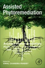 Assisted Phytoremediation : Potential Tools to Enhance Plant Performance, Pap...