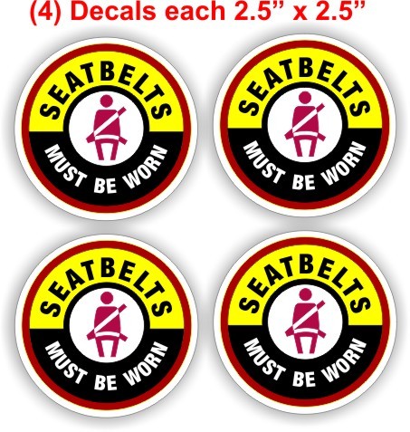 4 Seat BELT MUST BE WORN 2.5 in STICKERS UV EXT-INT rental agency safety decals - Picture 1 of 1