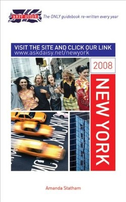 A Brit's Guide to New York: The Only Guidebook Re-written Every 