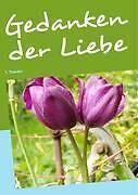 Gedanken Der Liebe | Buch | 9783839124758