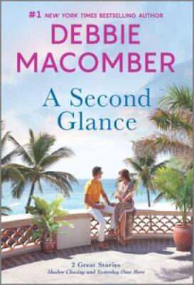 A Second Glance - Mass Market Paperback By Macomber, Debbie - VERY GOOD