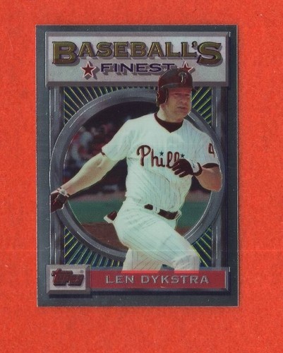 1993 Topps Finest Len Dykstra Karte #177 KOSTENLOSER VERSAND