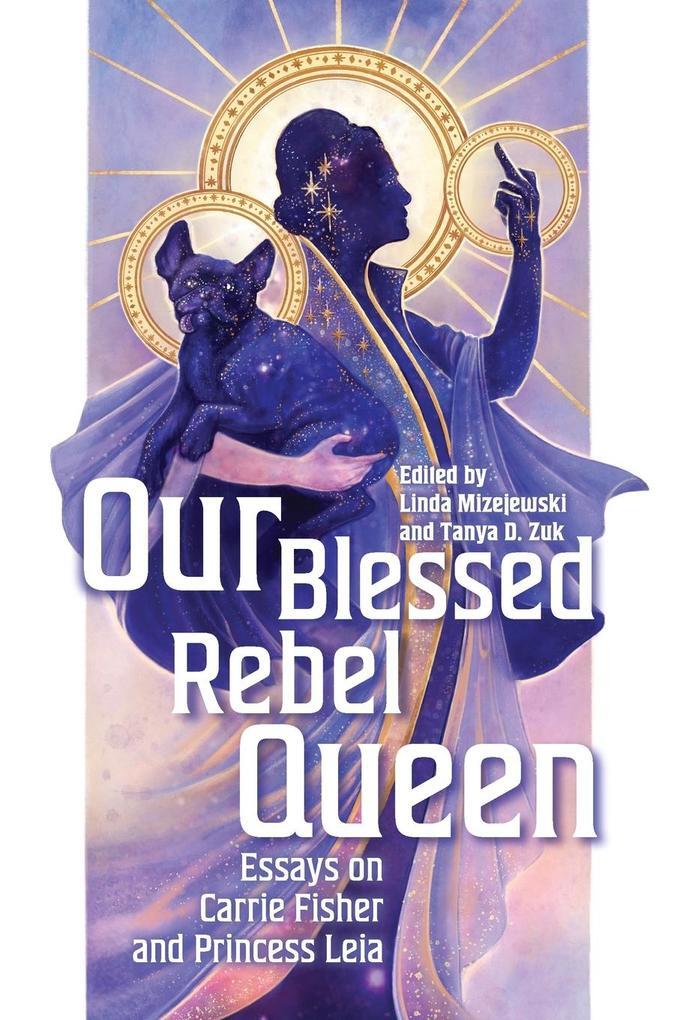 Our Blessed Rebel Queen | Linda Mizejewski | Englisch