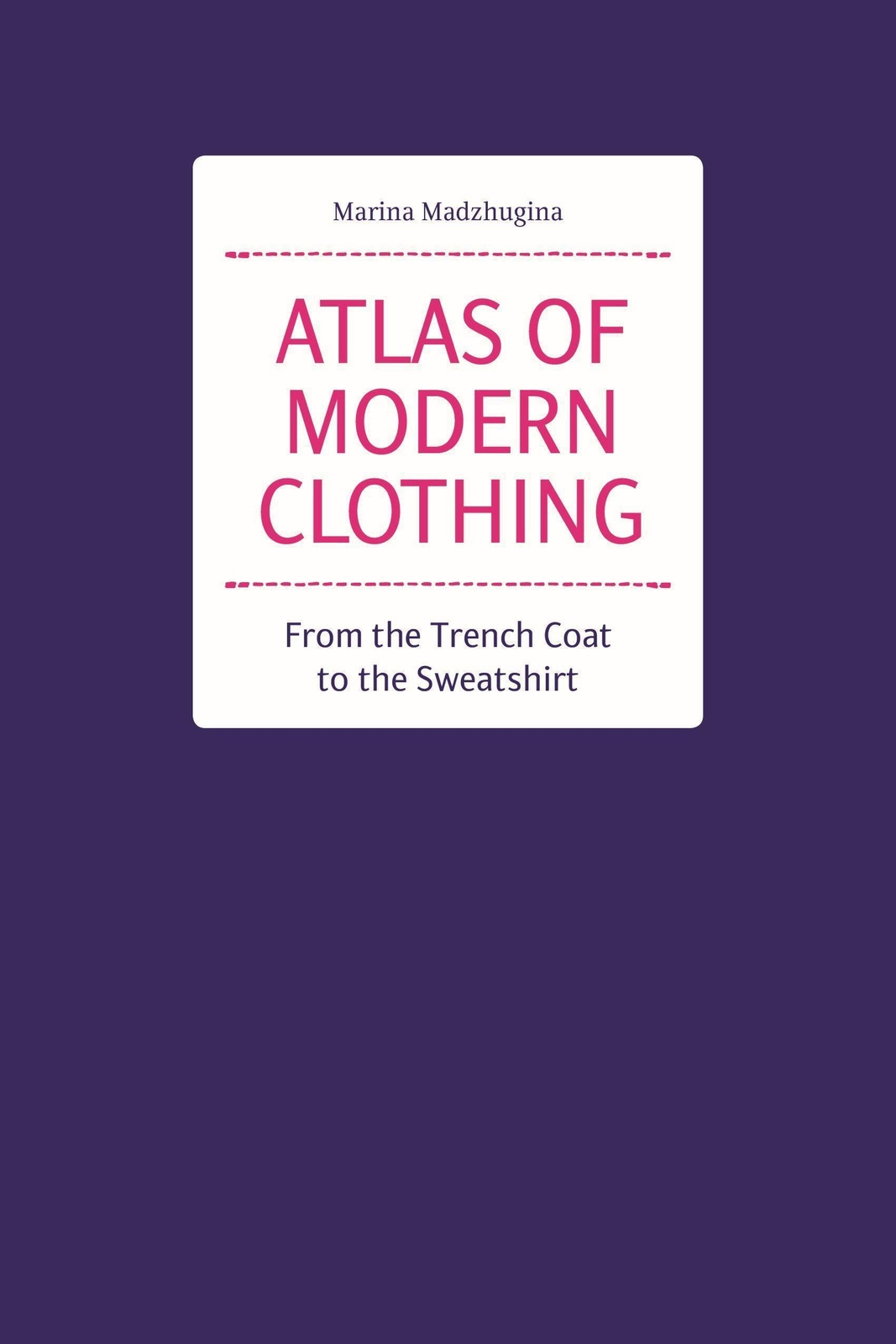 Thumbnail - Atlas Of Modern Clothing Marina Madzhugina