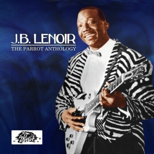 J.B. Lenoir - Parrot Anthology [New CD] Alliance MOD - Bild 1 von 1
