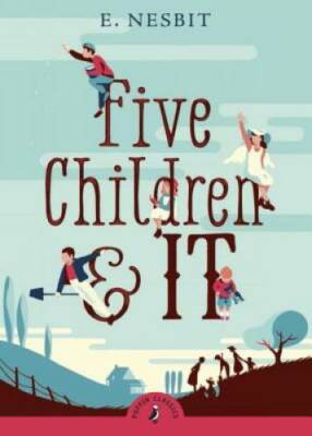 Five Children and It (Puffin Classics) - Paperback By Nesbit, E. - ACCEPTABLE