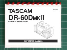 Tascam DR-60DMK II — Reference Manual User Guide — 89 Pages — USA Made